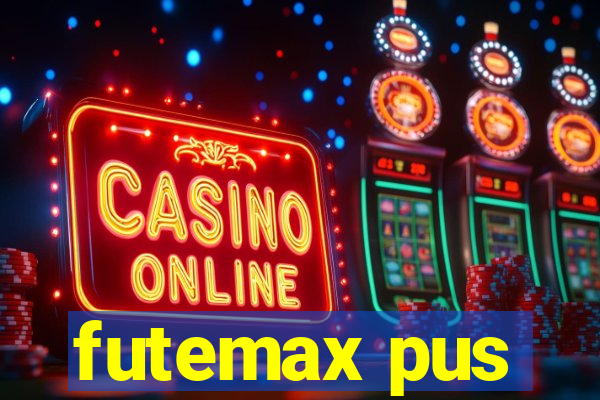 futemax pus